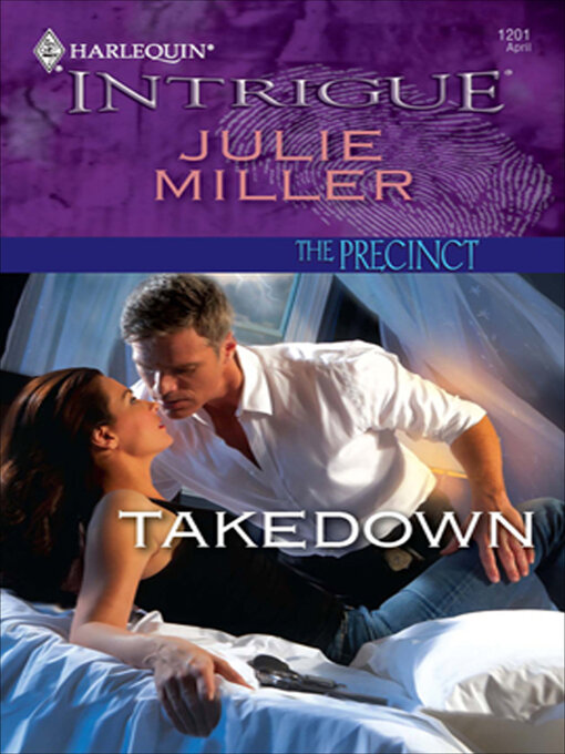 Title details for Takedown by Julie Miller - Available